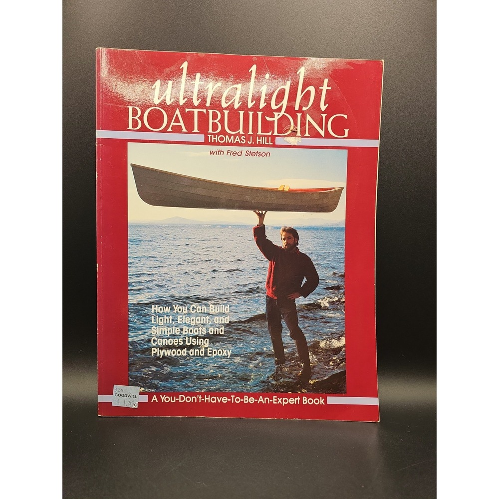 Ultralight Boatbuilding - Paperback, by Hill Thomas J.; Stetson Fred RR